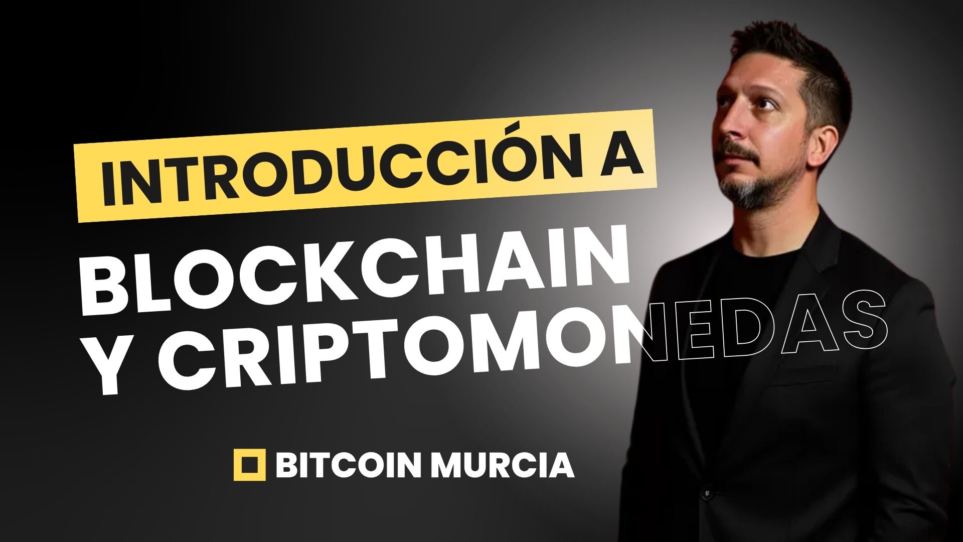 Introducción a Blockchain y Criptomonedas - Bitcoin Murcia